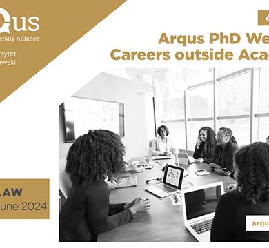 The picture shows a group of people sitting around a table, laughing and working. It also shows information about the 4th edition of the Arqus PhD Week for Careers Outside Academia 2024: This will take place at the University of Wrocław, Poland, from 10th to 14th June 2024.