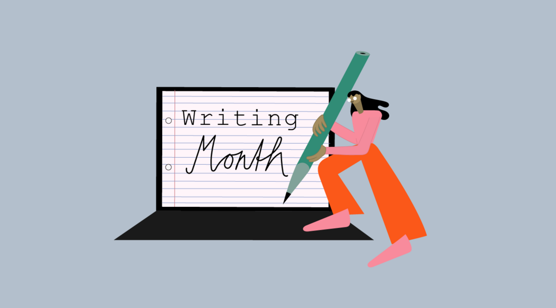 A person holds a pen, on a laptop next to her is written "Writing Month"